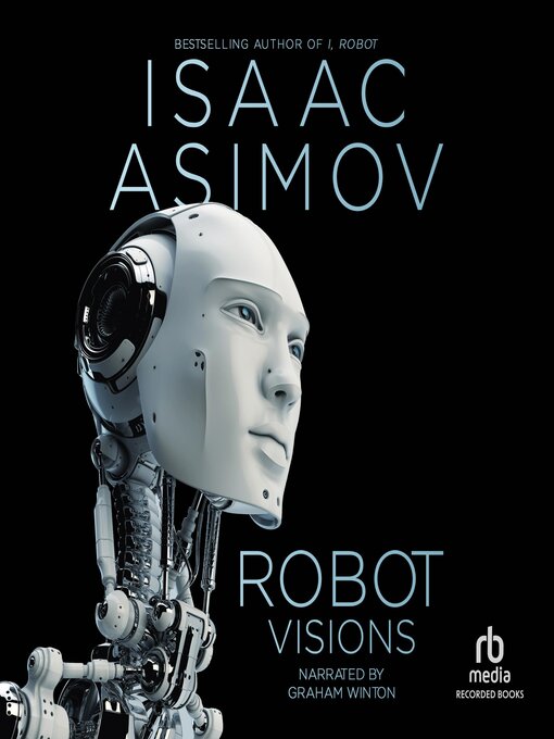 Title details for Robot Visions by Isaac Asimov - Available
